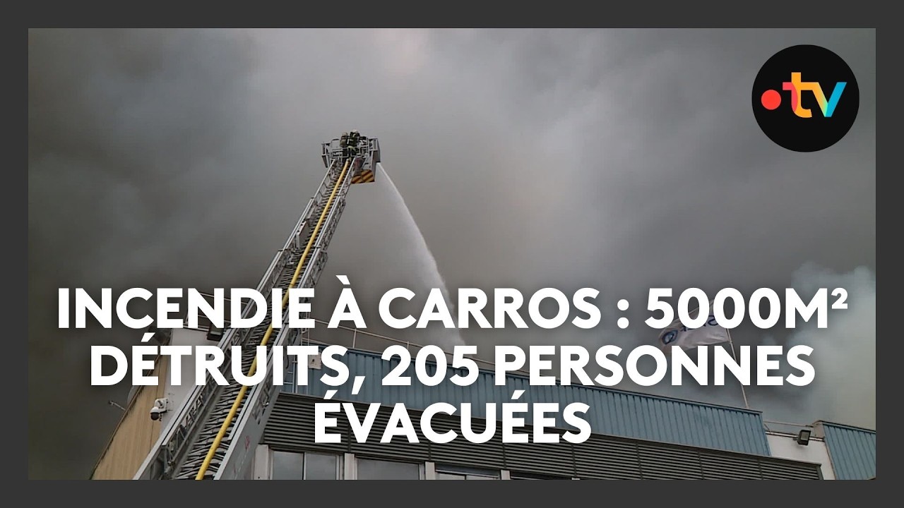 Incendie spectaculaire à Carros : 5000m² détruits et 205 personnes évacuées