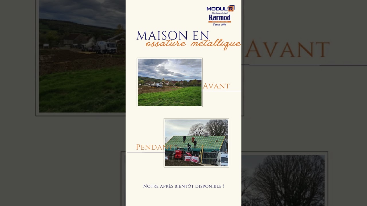 🏠💡 Avant & Pendant : Une maison en ossature métallique avec Modul'R Concept