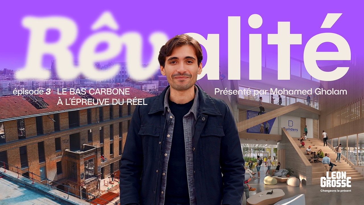 Rêvalité Episode 3 | Grand format : Le bas carbone à l’épreuve du réel