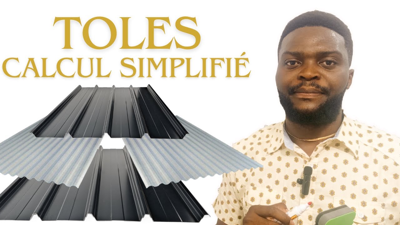 CALCULER LE NOMBRE DE TOLES NECESSAIRES POUR SA MAISON