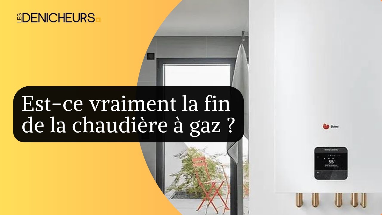 🔥❌ Est-ce vraiment la fin de la chaudière à gaz ?❄️​​​