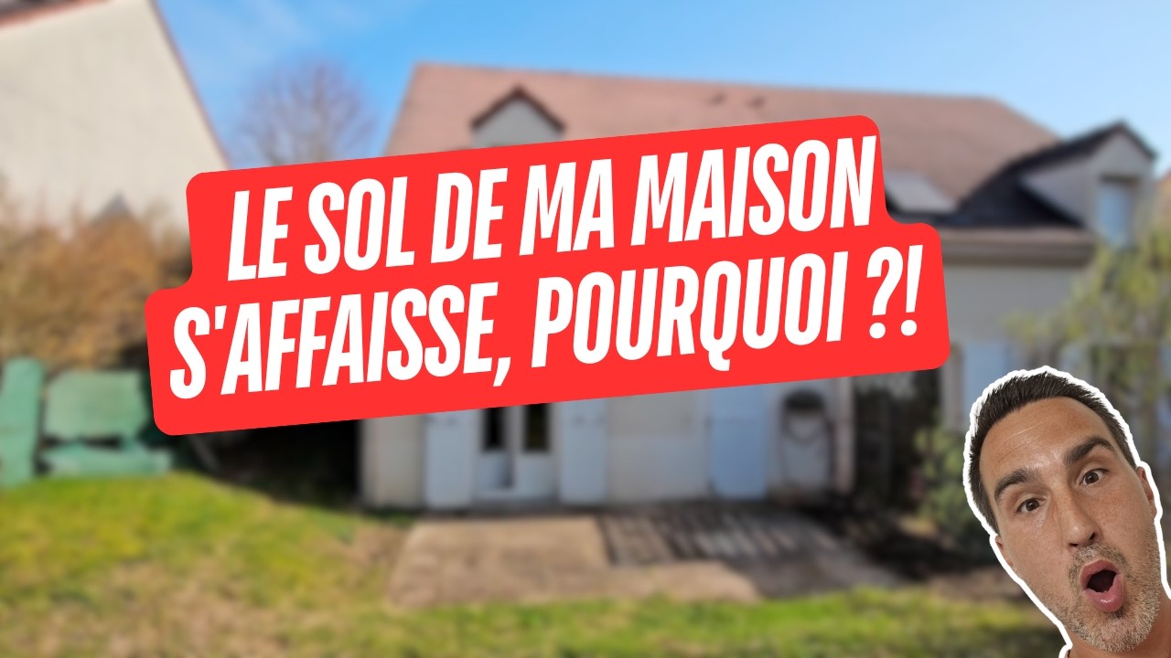 Fissuration maison : Le sol de ma maison s'affaisse,  pourquoi ?! NOUVEAU CAS CONCRET !!
