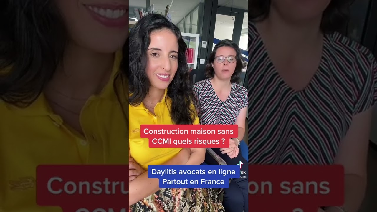 Construction maison sans CCMI quels risques ? - Daylitis Avocats