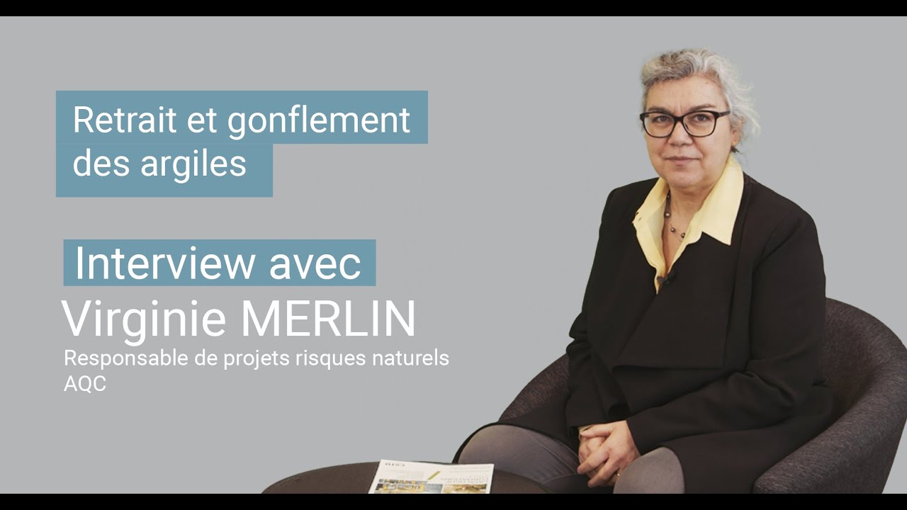 5 questions sur le retrait et gonflement des argiles avec Virginie MERLIN