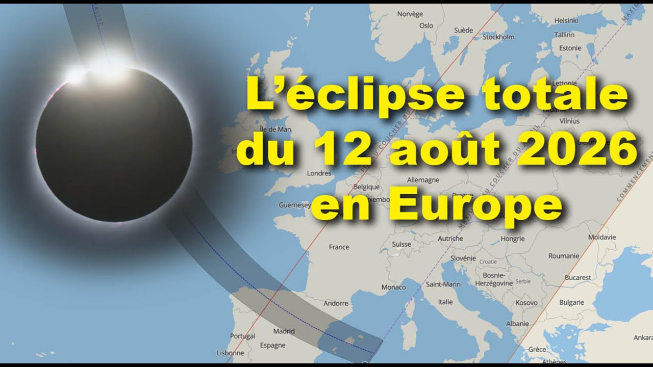Éclipse totale de Soleil du 12 août 2026 en Europe – Épisode 2
