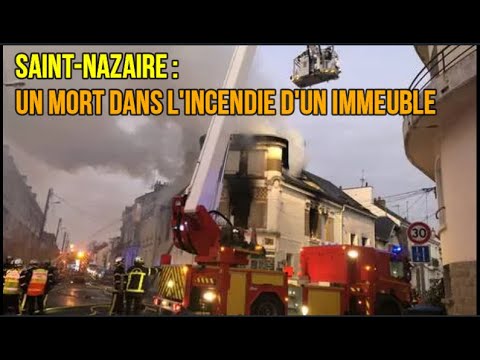 Saint Nazaire : Un mort dans l'incendie d'un immeuble