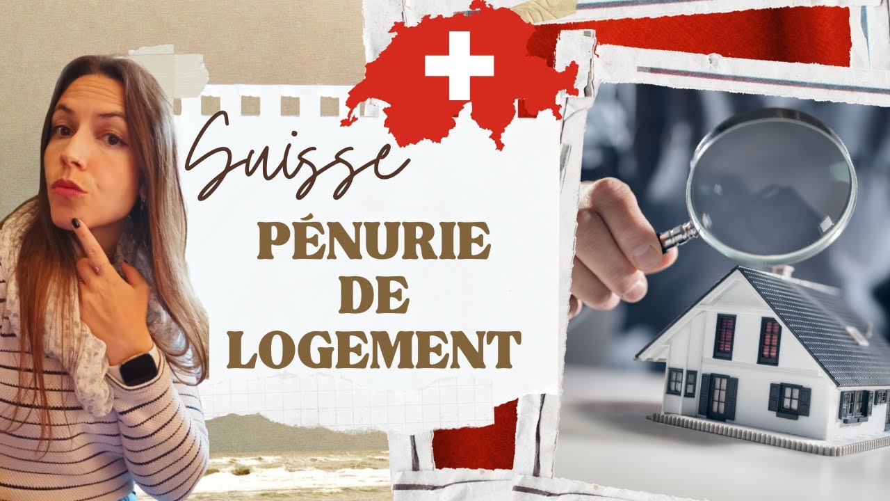 PÉNURIE DE LOGEMENT EN SUISSE : POINT DE SITUATION.